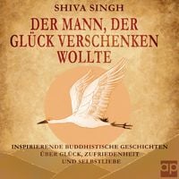 Produktbild: Der Mann, der Gl&uuml;ck verschenken wollte
