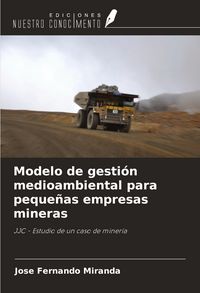 Produktbild: Modelo de gesti&oacute;n medioambiental para peque&ntilde;as empresas mineras