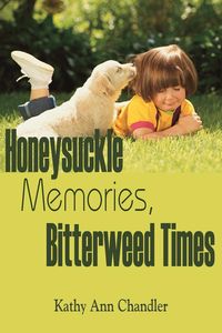 Produktbild: Honeysuckle Memories, Bitterweed Times