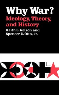 Produktbild: Why War? Ideology, Theory, and History