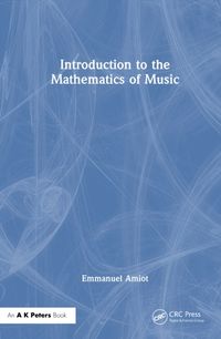 Produktbild: Introduction to the Mathematics of Music