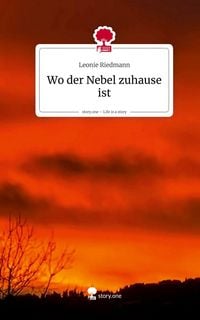 Produktbild: Wo der Nebel zuhause ist. Life is a Story - story.one