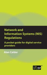Bild vom Artikel Network and Information Systems (NIS) Regulations - A pocket guide for digital service providers vom Autor Alan Calder
