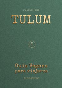 Produktbild: Gu&iacute;a Vegana de Tulum para Viajeros