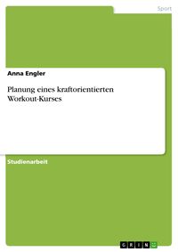 Produktbild: Planung eines kraftorientierten Workout-Kurses