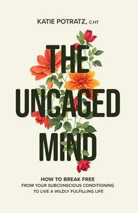 Produktbild: The Uncaged Mind
