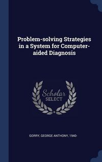Produktbild: Problem-solving Strategies in a System for Computer-aided Diagnosis