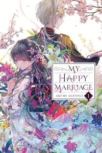 Produktbild: My Happy Marriage, Vol. 1 (light novel)