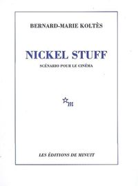 Produktbild: Nickel Stuff : sc&eacute;nario pour le cin&eacute;ma