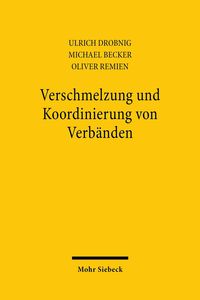 Produktbild: Verschmelzung und Koordinierung von Verb&auml;nden