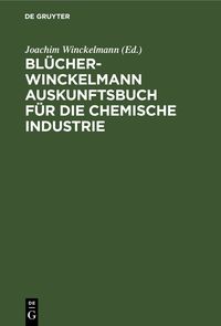 Produktbild: Bl&uuml;cher-Winckelmann Auskunftsbuch f&uuml;r die chemische Industrie