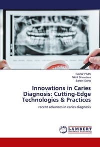 Produktbild: Innovations in Caries Diagnosis: Cutting-Edge Technologies & Practices