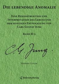 Produktbild: Die lebendige Anomalie - Band II/2