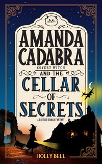 Produktbild: Amanda Cadabra and The Cellar of Secrets (The Amanda Cadabra Cozy Paranormal Mysteries, #2)