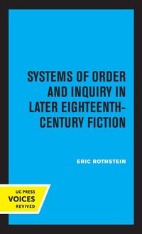 Produktbild: Systems of Order and Inquiry in Later Eighteenth-Century Fiction