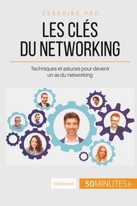 Produktbild: Les cl&eacute;s du networking