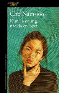 Bild vom Artikel Kim Ji-Young, Nacida En 1982 / Kim Jiyoung, Born 1982 vom Autor Cho Nam-Joo