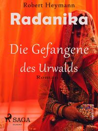 Produktbild: Radanika. Die Gefangene des Urwalds