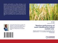 Produktbild: "Relative performance of neem (Azadirachta indica) coated urea
