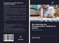 Produktbild: De tekening als therapeutisch medium te spelen