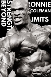 Produktbild: Ronnie Coleman - Strength Beyond Limits