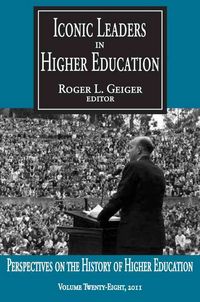 Produktbild: Geiger, R: Iconic Leaders in Higher Education