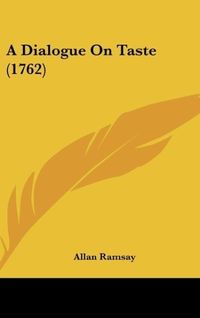 Produktbild: A Dialogue On Taste (1762)