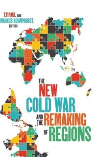 Produktbild: The New Cold War and the Remaking of Regions