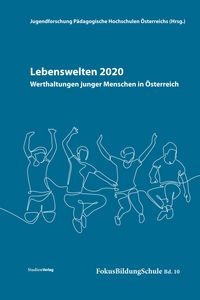 Bild vom Artikel Lebenswelten 2020 – Werthaltungen junger Menschen in Österreich vom Autor Jugendforschung Pädagogische Hochschulen