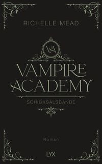 Produktbild: Vampire Academy - Schicksalsbande