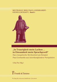 Produktbild: 'In Traurigkeit mein Lachen ... in Einsamkeit mein Sprachgesell'