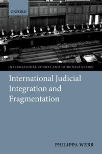 Produktbild: International Judicial Integration and Fragmentation