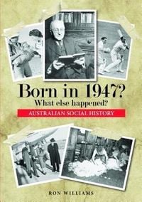Produktbild: Born in 1947? What else happened?