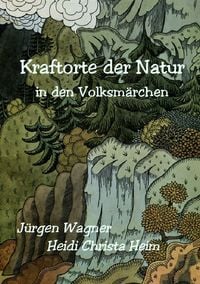 Produktbild: Kraftorte der Natur in den Volksm&auml;rchen