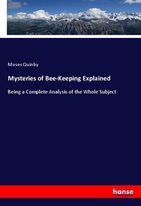 Produktbild: Mysteries of Bee-Keeping Explained