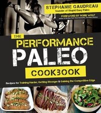 Produktbild: The Performance Paleo Cookbook
