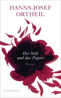 Bild vom Artikel Der Stift und das Papier vom Autor Hanns-Josef Ortheil