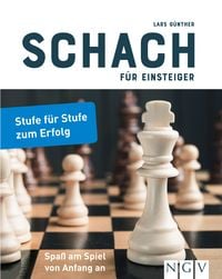 Bild vom Artikel Schach für Einsteiger vom Autor Lars Günther