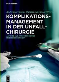 Produktbild: Komplikationsmanagement in der Unfallchirurgie