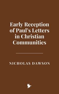 Produktbild: Early Reception of Paul's Letters in Christian Communities