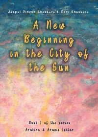 Produktbild: A New Beginning in the City of the Sun