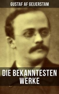 Produktbild: Die bekanntesten Werke von Gustaf af Geijerstam