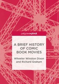 Produktbild: A Brief History of Comic Book Movies