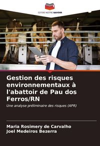 Produktbild: Gestion des risques environnementaux &agrave; l'abattoir de Pau dos Ferros/RN