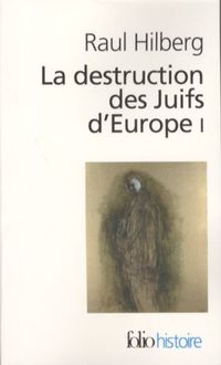 Bild vom Artikel Fre-Destruc des Juifs D Eur vom Autor Raul Hilberg