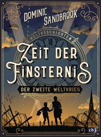 Produktbild Weltgeschichte(n) - Zeit der Finsternis: Der Zweite Weltkrieg