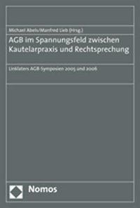 Produktbild: AGB im Spannungsfeld zwischen Kautelarpraxis und Rechtsprechung