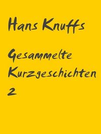 Produktbild: Gesammelte Kurzgeschichten 2