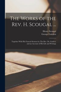 Produktbild: The Works of the Rev. H. Scougal ...