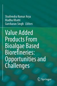 Produktbild: Value Added Products From Bioalgae Based Biorefineries: Opportunities and Challenges
